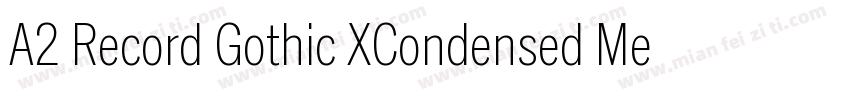 A2 Record Gothic XCondensed Medium字体转换